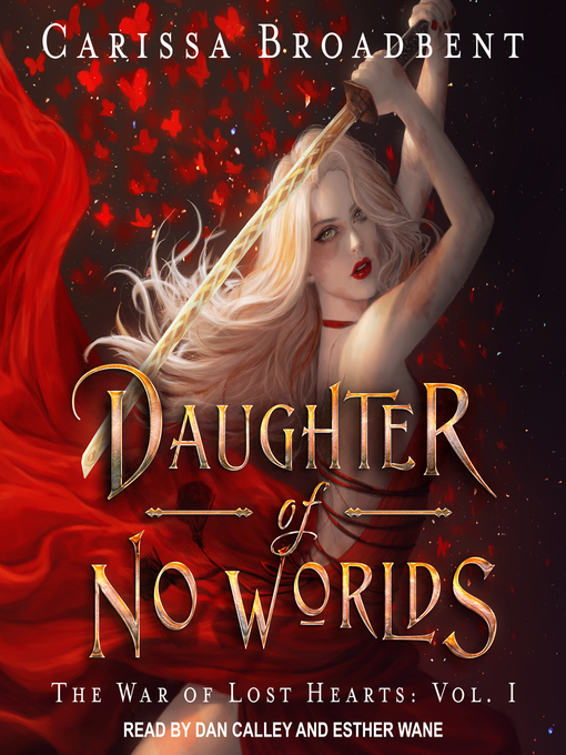 Title details for Daughter of No Worlds by Carissa Broadbent - Wait list